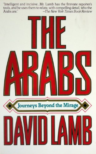 9780394757582: The Arabs: Journeys Beyond the Mirage [Idioma Ingls]