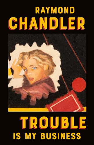 9780394757643: Trouble Is My Business: 8 (A Philip Marlowe Novel)