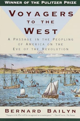 Stock image for Voyagers to the West: A Passage in the Peopling of America on the Eve of the Revolution for sale by Open Books