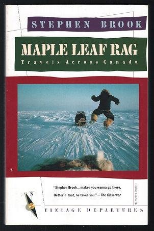 9780394758336: Maple Leaf Rag: Travels Across Canada (Vintage Departures)