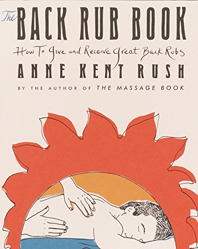9780394759623: Back Rub Book: How to Give and Receive Great Back Rubs