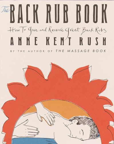 9780394759623: Back Rub Book: How to Give and Receive Great Back Rubs
