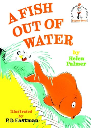 Beispielbild fr A Fish Out of Water (Beginner Books) zum Verkauf von Your Online Bookstore