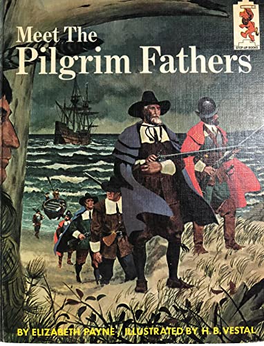 Imagen de archivo de Meet the Pilgrim Fathers a la venta por ThriftBooks-Reno