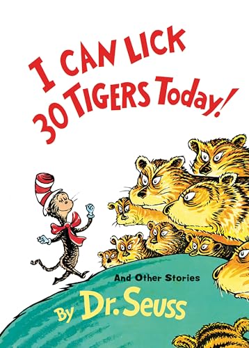 Imagen de archivo de I Can Lick 30 Tigers Today! and Other Stories (Classic Seuss) a la venta por ZBK Books
