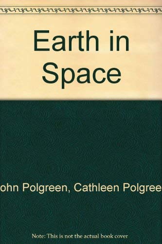 Earth in Space (9780394801278) by John Polgreen; Cathleen Polgreen