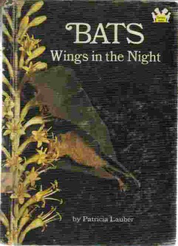 Bats: Wings in the Night (9780394801476) by Lauber, Patricia