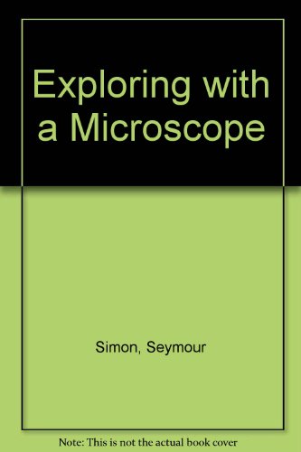 Beispielbild fr Exploring with a Microscope zum Verkauf von Wonder Book
