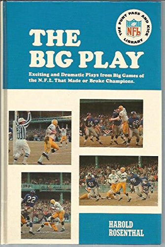 Beispielbild fr The Big Play (The Punt, pass, and kick library, 3) zum Verkauf von Wonder Book