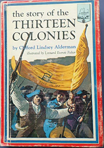 Stock image for The Story of the Thirteen Colonies for sale by ThriftBooks-Atlanta