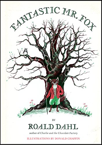 Fantastic Mr Fox by Roald Dahl Fantastic Mr Fox by Roald Dahl