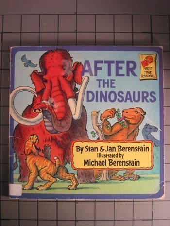 Stock image for After The Dinosaurs (A First Time Reader) for sale by BookHolders