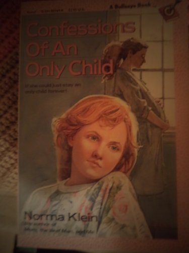 Stock image for Confessions of an Only Child for sale by Better World Books