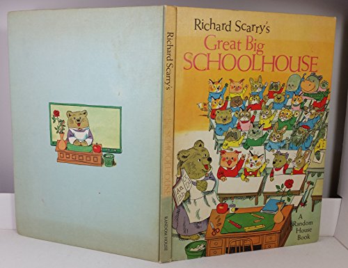 9780394808741: Richard Scarry's Great Big Schoolhouse,