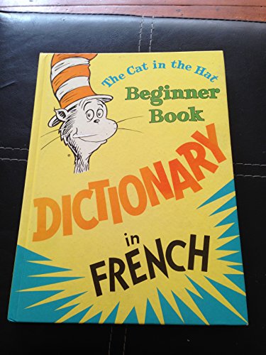 Beispielbild fr The Cat in the Hat Beginner Book: Dictionary in French zum Verkauf von Wonder Book