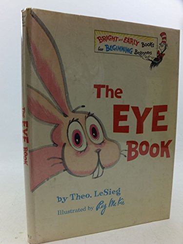Imagen de archivo de The Eye Book (Bright & Early Books for Beginning Beginners) a la venta por HPB-Diamond