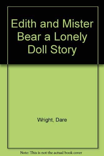 9780394811093: edith-and-mister-bear-a-lonely-doll-story