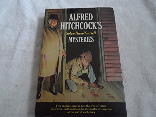 Imagen de archivo de Alfred Hitchcock's Solve-Them-Yourself Mysteries a la venta por Wonder Book