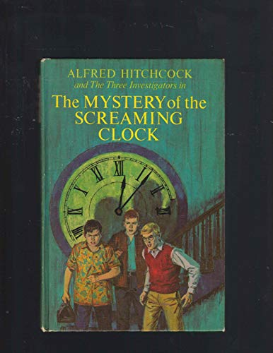 Imagen de archivo de Alfred Hitchcock and The Three Investigators in the Mystery of the Screaming Clock a la venta por Books From California