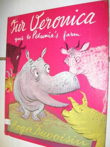 Imagen de archivo de Our Veronica Goes to Petunia's Farm a la venta por ThriftBooks-Dallas