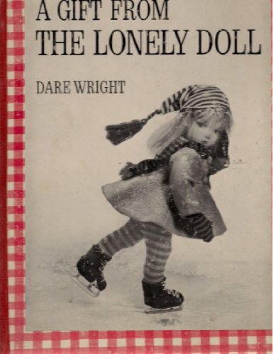 Beispielbild fr A Gift from the Lonely Doll zum Verkauf von ThriftBooks-Atlanta