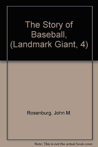 Imagen de archivo de The Story of Baseball, (Landmark Giant #4) a la venta por Wonder Book