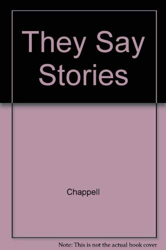 They Say Stories (9780394817422) by Chappell, Warren