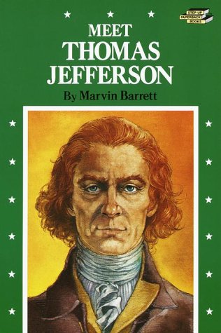 Imagen de archivo de Meet Thomas Jefferson (Step-Up Biographies) a la venta por BookHolders