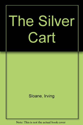 9780394821030: The silver cart