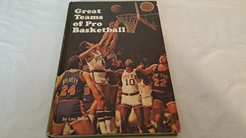 Stock image for Great Teams of Pro Basketball, (Pro Basketball Library) for sale by Wonder Book