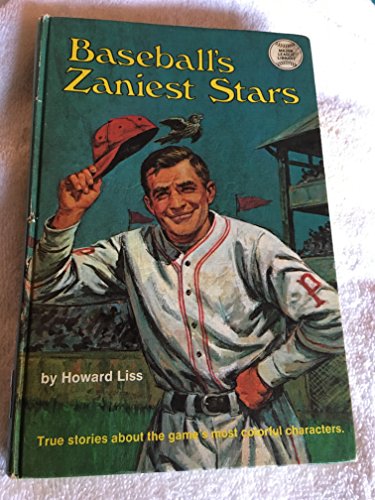 Imagen de archivo de Baseball's Zaniest Stars: True Stories about the Game's Most Colorful Characters a la venta por HPB Inc.