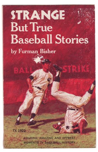 Stock image for Strange but True Baseball Stories for sale by Better World Books