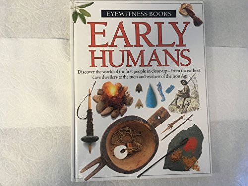 Imagen de archivo de Early Humans (Eyewitness Books) a la venta por Wonder Book