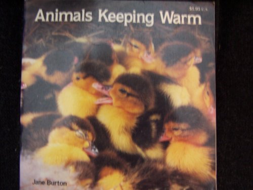 9780394822624: Animals Keeping Warm (Animal Photo Essays)