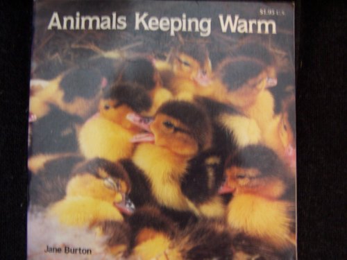 Imagen de archivo de Animals Keeping Warm a la venta por Better World Books