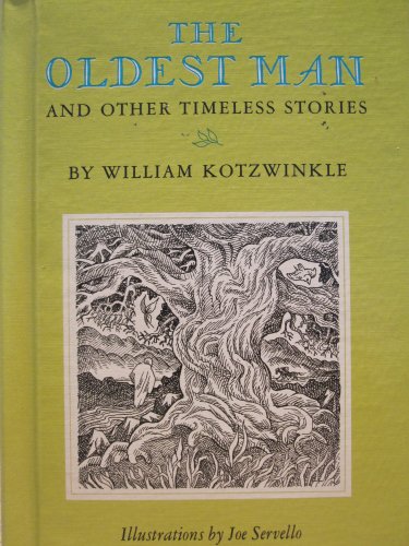 The Oldest Man and Other Timeless Stories - Kotzwinkle, William