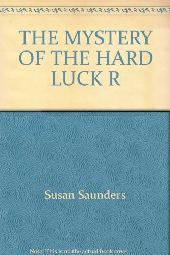 Stock image for THE MYSTERY OF THE HARD LUCK R for sale by Ebooksweb