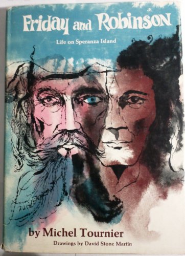 Beispielbild fr Friday and Robinson : Life on Esperanza Island zum Verkauf von Better World Books