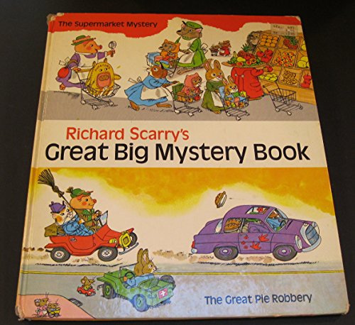 

Richard Scarry's Great Big Mystery Book [signed] [first edition]