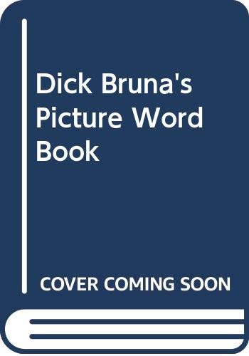 9780394824369: Dick Bruna's Picture Word Book