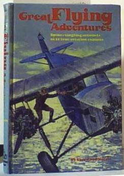 Beispielbild fr Great flying adventures zum Verkauf von Wonder Book