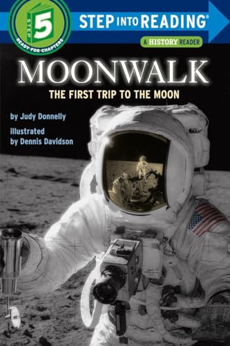 Stock image for Moonwalk: The First Trip to the Moon (Step-Into-Reading, Step 5) for sale by SecondSale