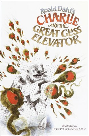 9780394824727: Charlie and the Great Glass Elevator: The Further Adventures of Charlie Bucket and Willy Wonka, Chocolate-Maker Extraordinary [Lingua Inglese]