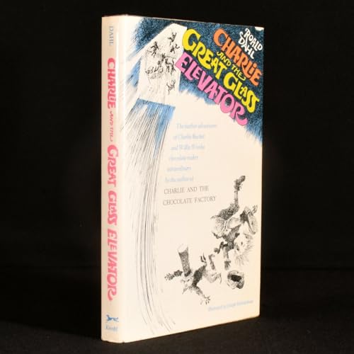 9780394824727: Charlie and the Great Glass Elevator: The Further Adventures of Charlie Bucket and Willy Wonka, Chocolate-Maker Extraordinary