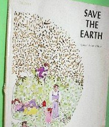 Beispielbild fr Save the Earth! Things to Know, Things to Do; An Ecology Handbook for Kids. zum Verkauf von Wonder Book