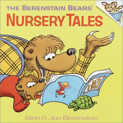 Stock image for The Berenstain Bears' Nursery Tales for sale by Orion Tech