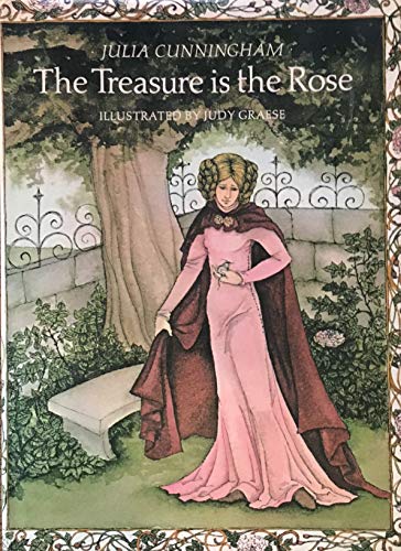 The treasure is the rose (9780394826745) by Cunningham, Julia