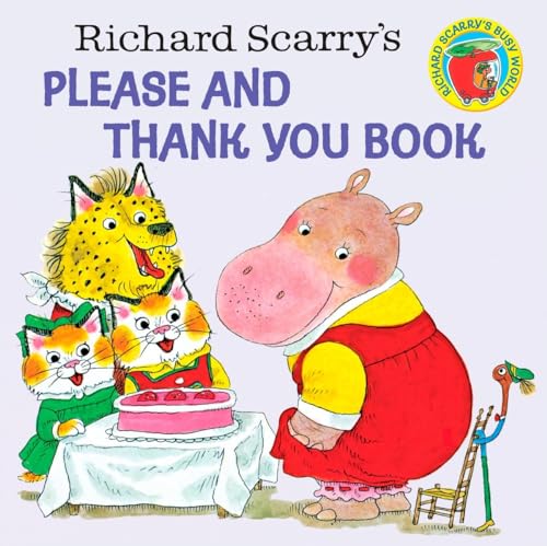 9780394826813: Richard Scarry's Please and Thank You Book