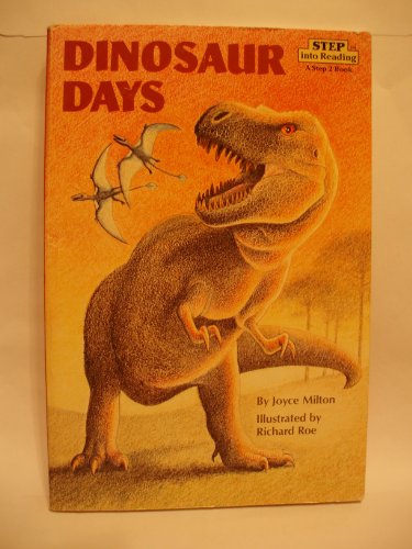 Stock image for Dinosaur Days (Step 2 book) for sale by Reliant Bookstore