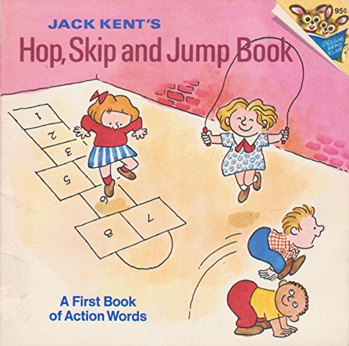 9780394828152: Jack Kent's Hop, Skip, and Jump Book: An Action Word Book (A Random House Pictureback)